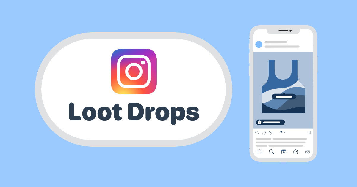 Unlocking the Potential: A Guide to Monetizing Instagram Loot Drops