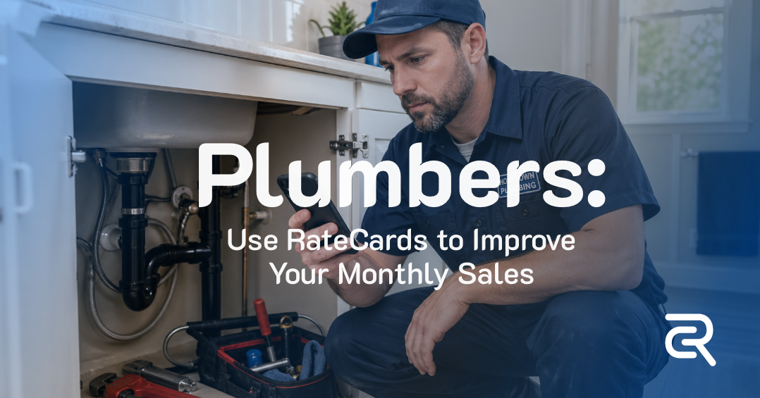 Plumbers: Use RateCards to Improve Your Monthly Sales